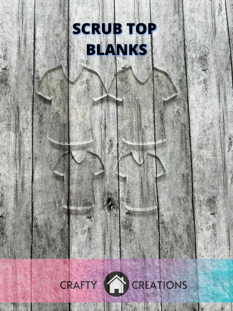 Scrub Top Acrylic Blank Nurse Acrylic Blank Scrub Acrylic Etsy