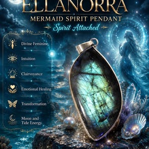 May include: A teardrop-shaped labradorite pendant with a silver-toned metal bail. The stone displays iridescent blue and green flashes against a dark gray base. Text reads: ELLANORRA MERMAID SPIRIT PENDANT Spirit Attached, Divine Feminine, Intuition, Clairvoyance, Emotional Healing, Transformation, Moon and Tide Energy, and LunasINN.