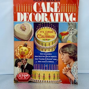 Vintage 1979 Wilton Cake Decorating Yearbook – 198 Pages – For Collectors & Bakers