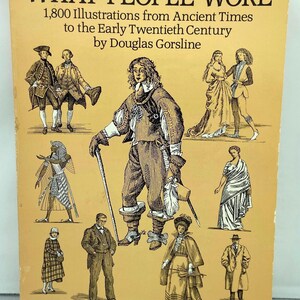 May include: A vintage book cover titled "WHAT PEOPLE WORE" with illustrations from ancient times to the early twentieth century. The cover features drawings of people in historical clothing, in shades of brown and tan.