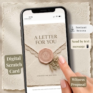 May include: A smartphone displaying a digital scratch card featuring a cream-colored envelope with a pink wax seal embossed with the letter W, surrounded by dried flowers. Text reads A LETTER FOR YOU, SCRATCH THE WAX SEAL, and Instant Access.