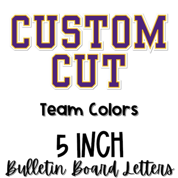 Custom Bulletin Board Letters: 5" Team Color Sports Decor