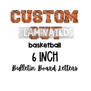 Laminated Basketball Letters: Sports Theme Classroom Decor, 6 inch
