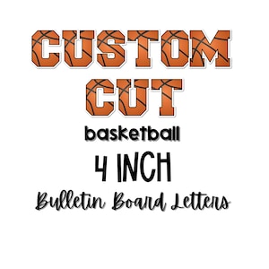 Custom Basketball Letters: 4-Inch Sports Bulletin Board Decor