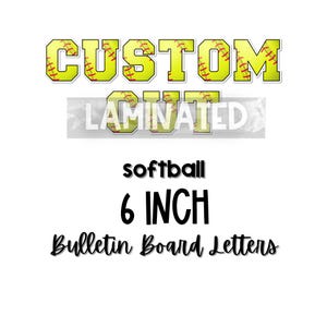 Softball Bulletin Board Letters: Laminated Sports Decor, 6 inch