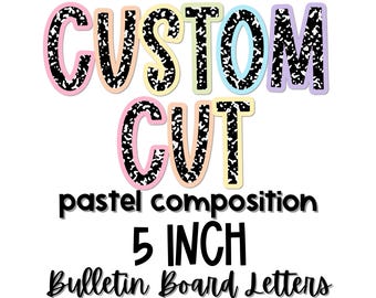 Custom 5 Inch Pastel Bulletin Board Letters: Classroom Decor