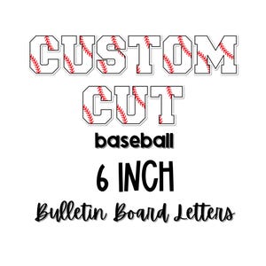 Custom Baseball Letters: 6-inch Sports Bulletin Board Decor