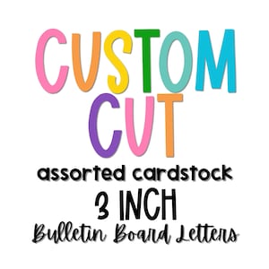 CUSTOM BULLETIN BOARD Letters | 3 inch | Classroom Décor | Bulletin Boards