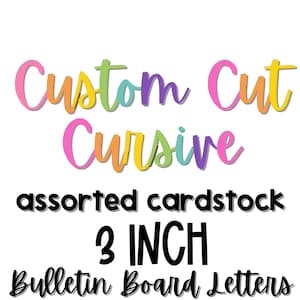 CUSTOM CURSIVE BULLETIN Board Letters | 3 inch | Classroom Décor | Bulletin Boards