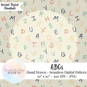 May include: A digital seamless pattern featuring a hand-drawn ABC design. The letters are in various colors, including red, blue, green, and orange, scattered across a light beige background. The pattern is 10 x 10 inches.