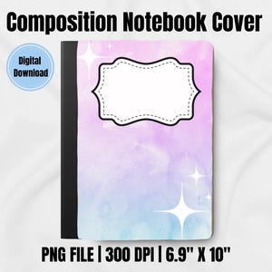 Könnte beinhalten: Ein Notizbuchumschlag mit einem Aquarellverlauf in Pink, Lila und Blau sowie weißen Sternakzenten. Er enthält ein weißes Etikett mit schwarzem, gewelltem Rand. Der Text lautet Composition Notebook Cover, Digital Download, PNG File, 300 DPI, 17,5 cm mal 25,4 cm.