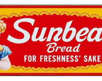 Freshness Sunbeam Bread Country Sign 6&quot;x18&quot;