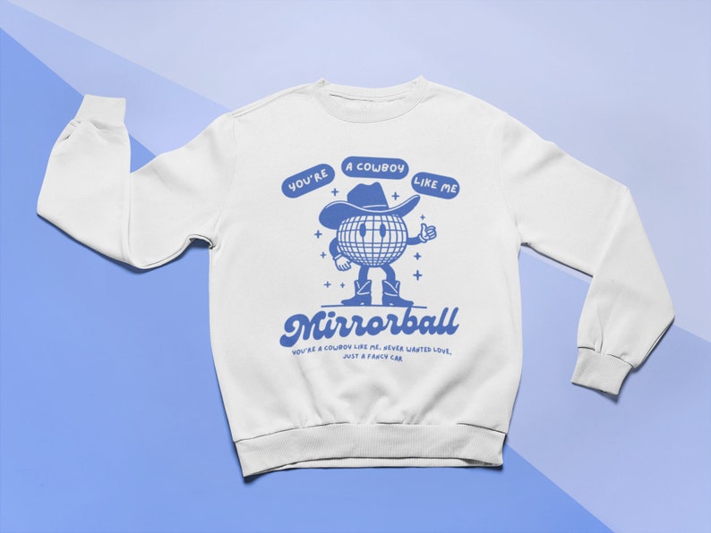 Taylor Swift Lyrics Inspired Sweatshirt, Taylor Cowboy Like Me