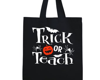 Trick or Teach Tote Bag, Halloween Candy Tote Bag, Halloween Tote Bag, Boo Bags, Ghost Bag, Halloween Gift Bag, Custom Halloween Totes