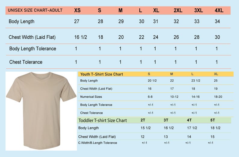 May include: A tan t-shirt displayed with a size chart for adult, youth, and toddler sizes. The adult chart includes body length and chest width measurements in inches. The youth and toddler charts also provide measurements.