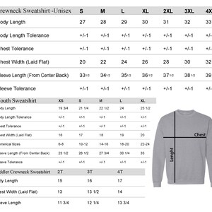 May include: Size chart for a unisex crewneck sweatshirt, youth sweatshirt, and toddler crewneck sweatshirt. The chart shows measurements in inches for body length, chest width, and sleeve length. The chart also includes tolerance information for each measurement.