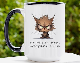 It's Fine I'm Fine Everything is Fine Coffee Mug, Funny Quotes Office Coffee Cup, Gift Idea for Co-Worker Dad Husband, Humor Birthday Gifts