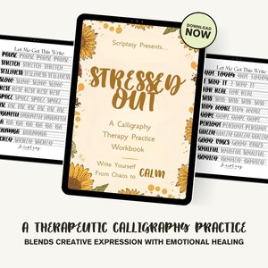 May include: A digital tablet displays a calligraphy workbook titled "Stressed Out." The cover features text and sunflower illustrations. The workbook is designed for calligraphy therapy practice. Additional tablets show practice words.