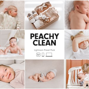 10 PEACHY CLEAN Lightroom Presets | Preset dla noworodków | Ciepłe Preset dla niemowląt | Jasne Preset dla czystych | Preset dla mam blogerek na Instagramie | Lekkie i przewiewne