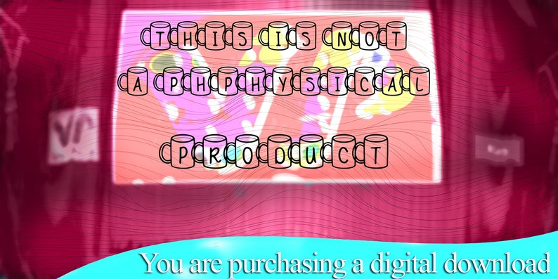May include: A digital download graphic with the text "THIS IS NOT A PHYSICAL PRODUCT" in colorful letters surrounded by coffee mugs.