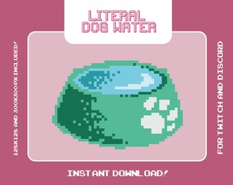 Literal Hund Wasser meme Pixel Emote für Twitch und Discord