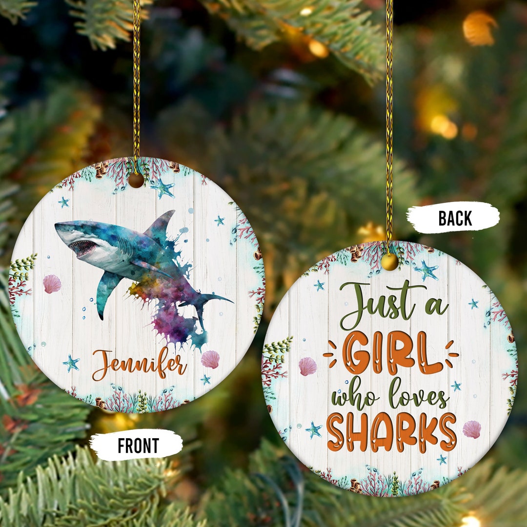Personalized Shark Christmas Ornament, Just A Girl Who Loves Sharks Ornament, Ornament Gifts for