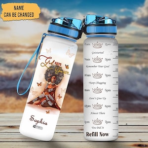Personalized Gods Say You Are Butterfly Black Queen Water Bottle With Time Marker, Gifts For Black Women, Gifts For Girls