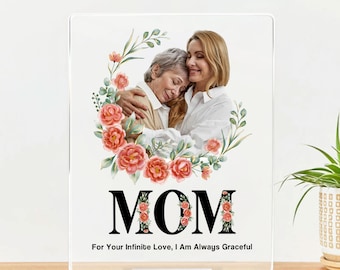 Personalized Acrylic Photo Plaque, Gifts For Mom, Mother's Day Plaque, Happy Mothers Day, Custom Unique Gift For Mom From Daughter