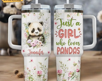 Personalized Panda 40oz Tumbler With Handle And Straw, Just A Girl Who Lovers Pandas, Panda Gifts For Women, Panda Gifts For Her, Panda Cup