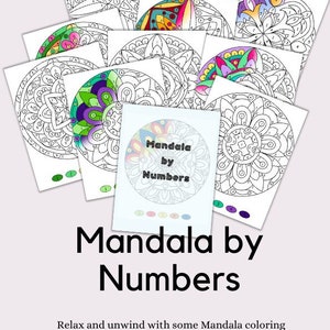 Mandala by Numbers, printable mandalas, like paint by numbers but with mindful mandalas. Mandala coloring.