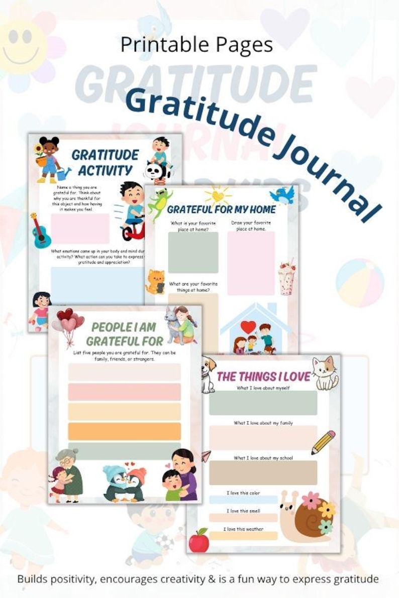 May include: Printable gratitude journal pages with colorful illustrations. Includes prompts for gratitude activities, favorite places, people, and things. Encourages creativity and positivity. Features text: "Gratitude Journal".