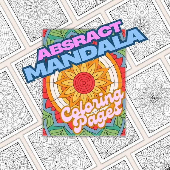 Abstract Mandala Coloring Pages: 30 Printable Art Patterns (PDF)