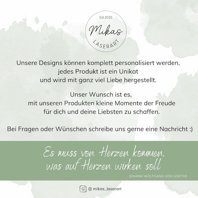 May include: A graphic with the text "Mikas Laserart" in a circular logo, along with text in German. The text includes phrases about personalized designs and creating moments of joy. The background has a watercolor effect.