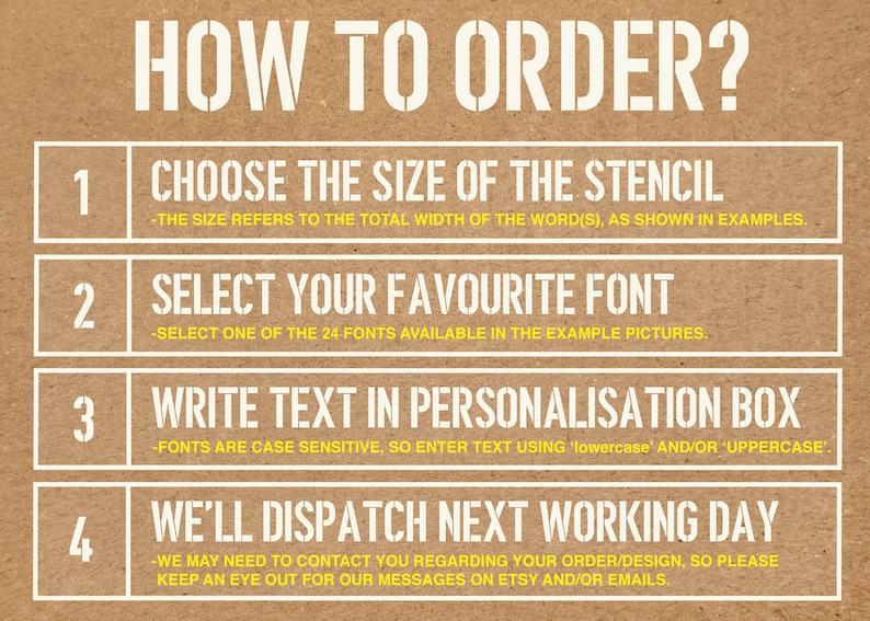 May include: A tan-coloured graphic with white text detailing the ordering process for stencils. The text reads "HOW TO ORDER?" followed by numbered steps: choose size, select font, write text, and dispatch next working day. Additional details are provided under each step.