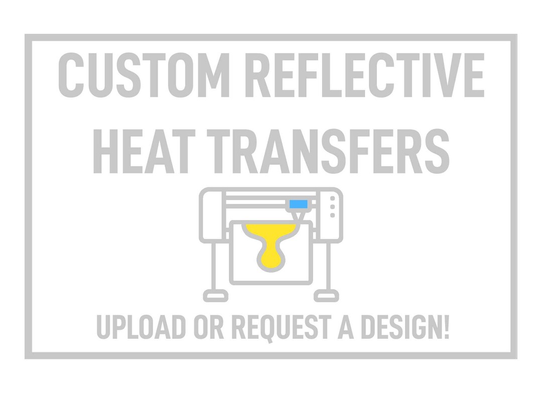 Custom Reflective Iron On Heat Transfer Stickers, 10 Min - $1.99, No Setup  Fee
