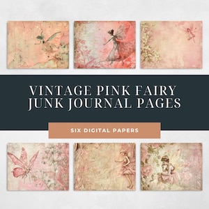 vintage Pink Fairy Junk Journal papier numérique, 6 papiers numériques Fairy, créations en papier, feuilles de collage, téléchargements numériques, pages de journal