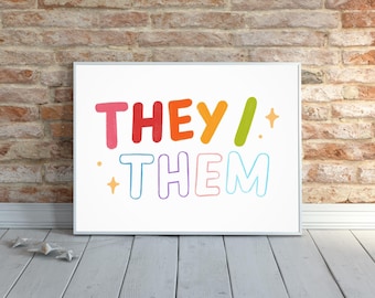 They Them Pronoun LGBTQ+ Art Print - Nonbinary Pride (Digital Download)