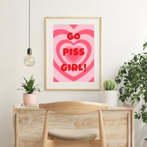 Go Piss Girl Print - Go Piss Girl Wall Art - y2k Poster - Retro Poster - Girl Room Decor Ideas