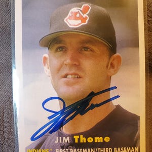 Jim Thome Authentic Hand Signed 2013 Topps Baseball Card HOF Cleveland Wokeness All Star Hall Of Fame Chicago White Sox