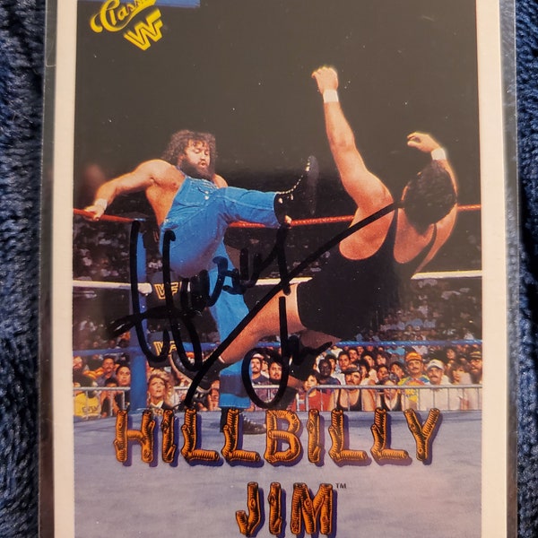 Hill Billy Jim Authentic Hand Signed 1990 Classic Rookie Trading Card Autographed WWF Wresteling Auto Wrestlemania WWE Hall Of Fame HOF