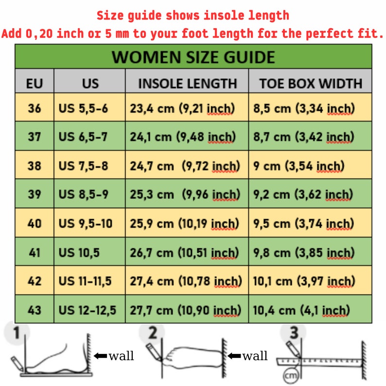May include: A chart showing women's shoe sizes in US, EU, and insole length in inches and centimeters. The chart also shows the toe box width in inches and centimeters. The chart is green and yellow with black text. The chart is titled "Women Size Guide".