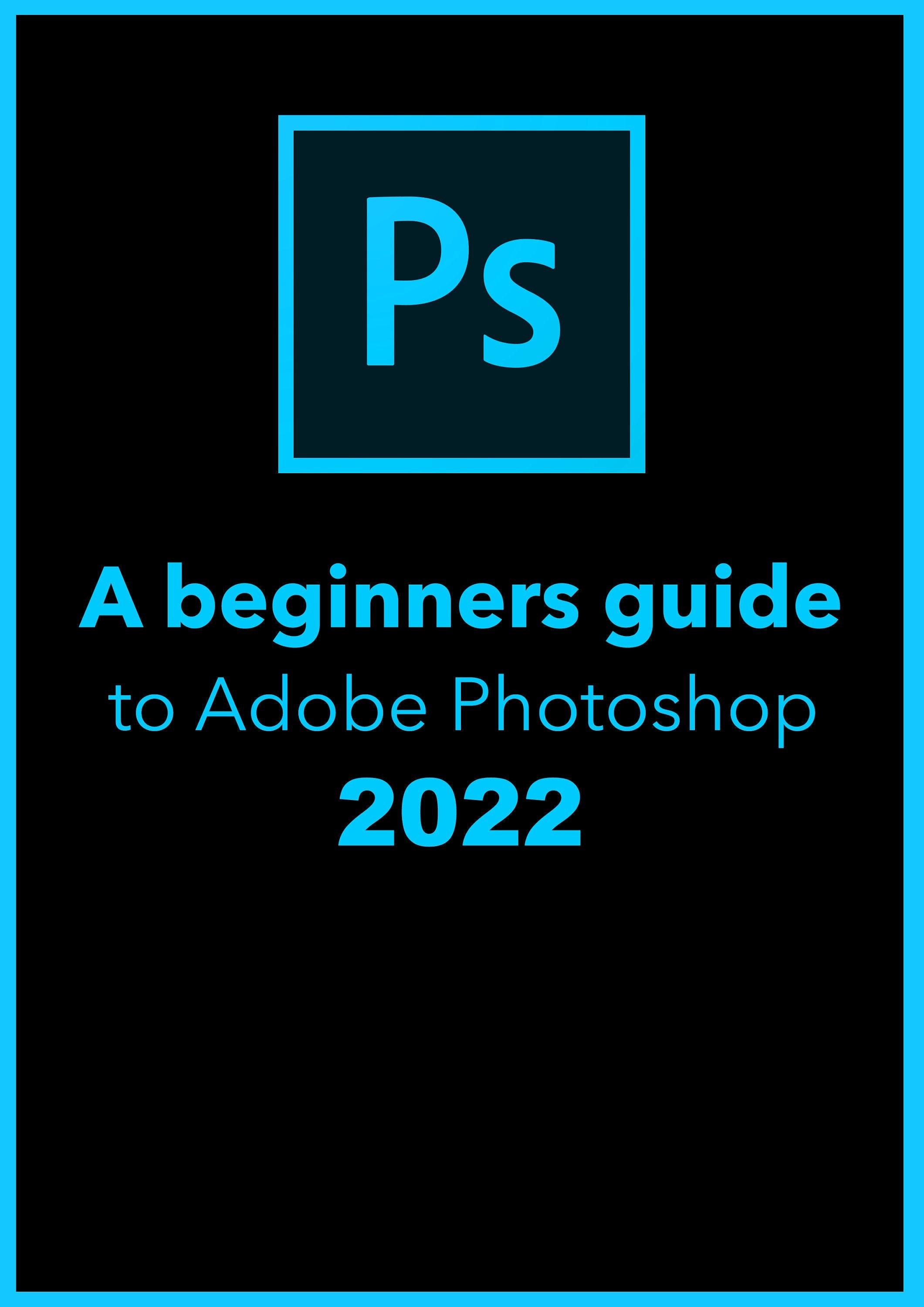 Beginners Guide to Adobe 2022 / Easiest Etsy