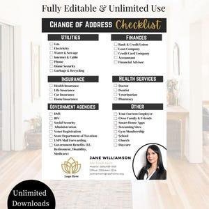 May include: A black and white checklist with the title "Change of Address Checklist". The checklist is divided into categories: Utilities, Finances, Health Services, Insurance, Government Agencies, and Other. Each category has a list of items to update with a checkbox next to each item. The checklist is designed to help people update their address after moving.