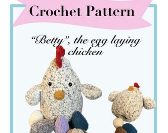 Betty, the Egg Laying Chicken Crochet Pattern