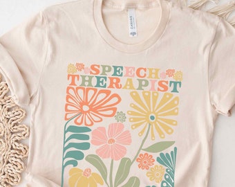 Speech Therapist Shirt, Speech Therapy Tee, Its A Good Day To Be Shirt,  SLP Speech Language Pathologist, Wild Flowers Therapy Shirt