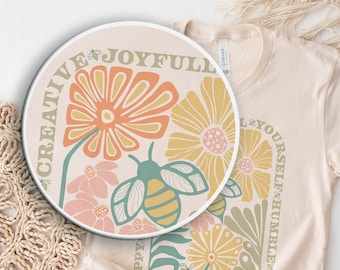 Bee Shirt, Wild Flower Shirt, Nature Shirt, Teacher shirt, Inspirational shirt, Mom shirt, Kindness Shirt Positive Shirt, Cute Women Tshirt