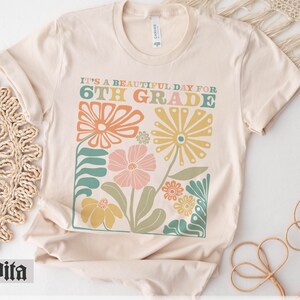 6th Grade Teacher Shirt, Wildflowers Sixth Grade Teacher Shirt, Teacher Team Shirts, 6th Grade T-Shirt, Sixth Grade TShirt, Elementary Tee