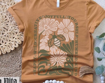 Bee Shirt, Wild Flower Nature Shirt, Teacher shirt, Inspirational shirt, Mom shirt, Kindness Shirt Positive Shirt, Minimalist Color Tshirt
