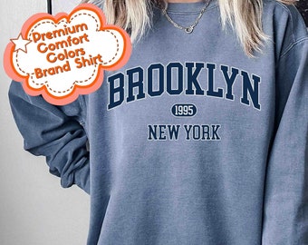 Brooklyn Sweatshirt, Brooklyn New York Sweatshirt, Comfort Colors Sweatshirt, Brooklyn Hoodie, New York City Shirt