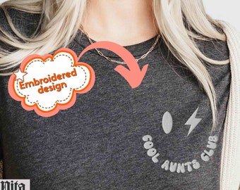Embroidery Aunt Shirt, Cool Aunts Club Embroidered Tshirt, Aunt Gift, Birthday Gift, Sister Gifts, Auntie Shirt, Smiley Face